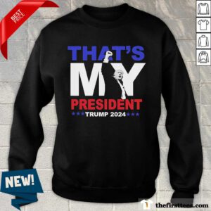 Official That's My President Trump 2024 Sweater