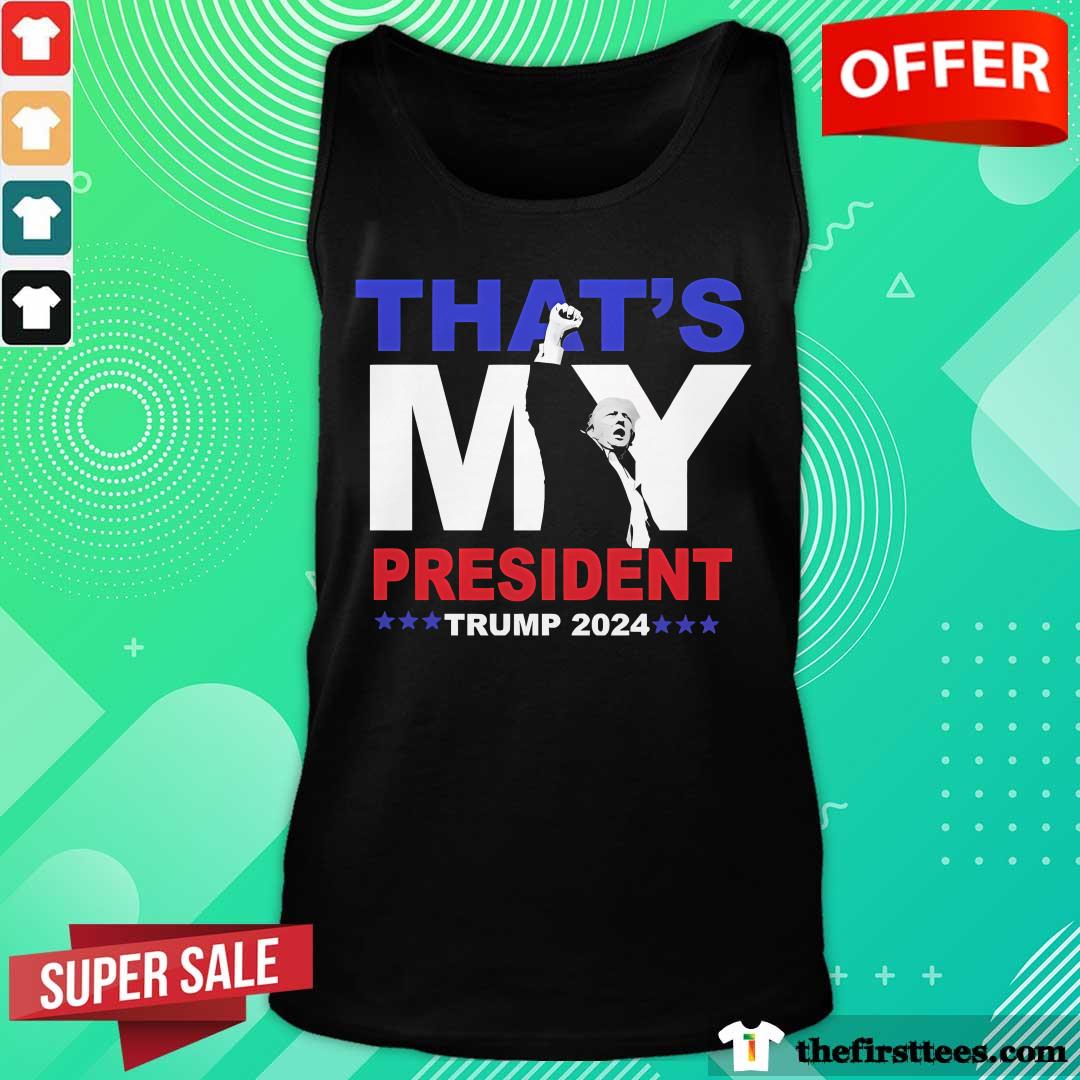 Official That's My President Trump 2024 Tank-top
