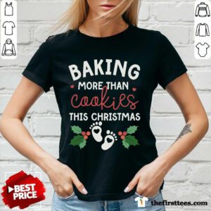 Pretty Pregnancy Baker Baking More Than Cookies This Christmas V-neck