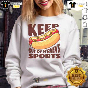 Funny sweatshirt design reading 'Keep Hot Dogs Out Of Sports' for Trump fans, perfect for game day attire.