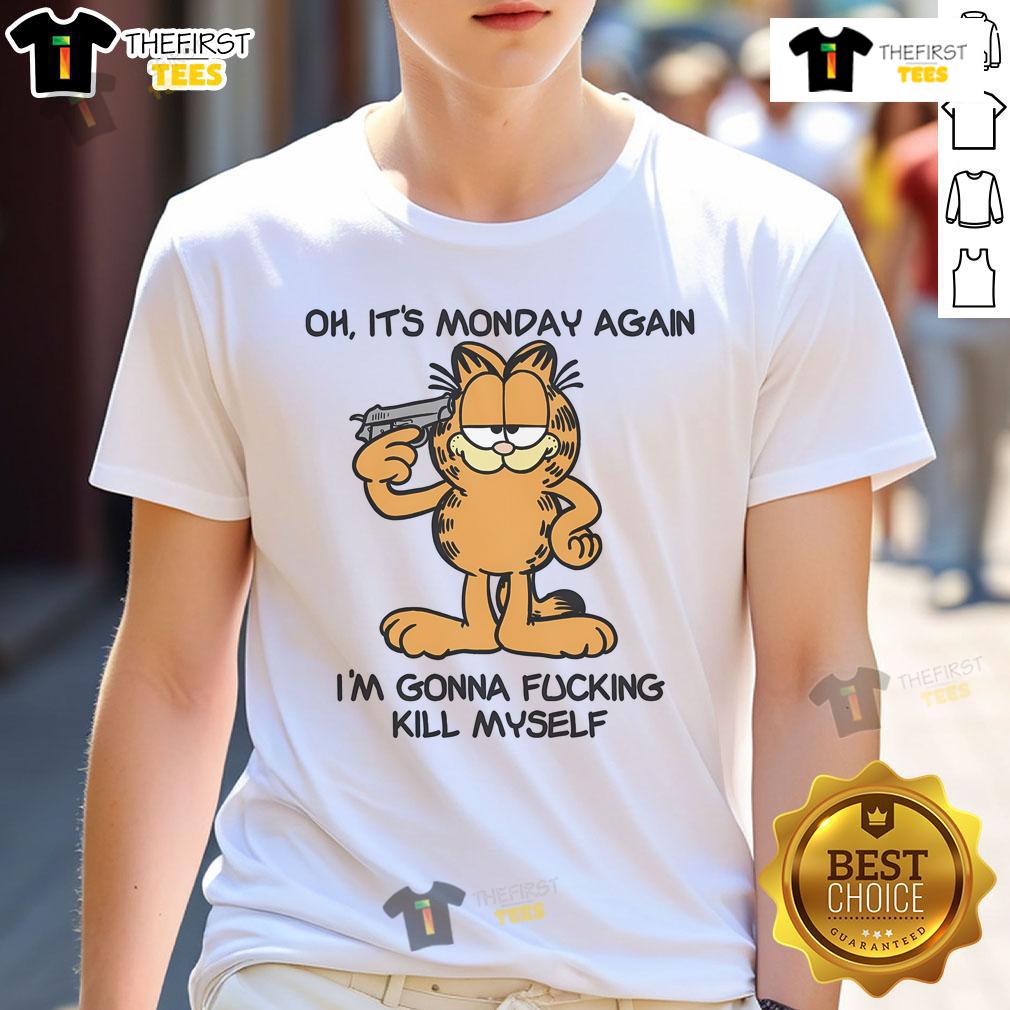 Funny Garfield T-Shirt featuring 'Oh It's Monday Again I'm Gonna F*ing Kill Myself' text for humor lovers.