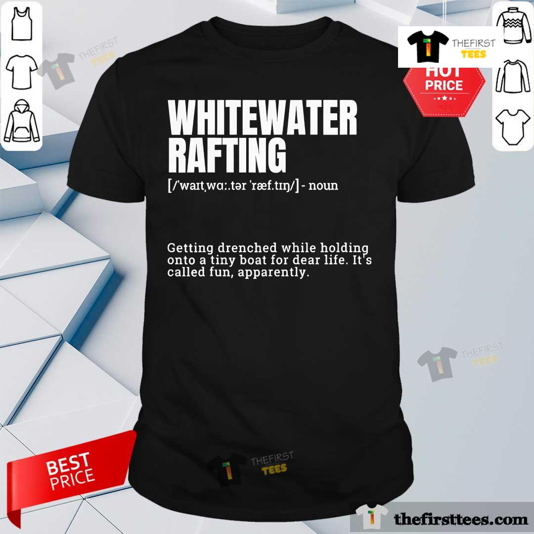Official Whitewater Rafting Getting Drenched While Holding Onto T-Shirt