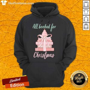 Top Christmas All Booked For Christmas Hoodie