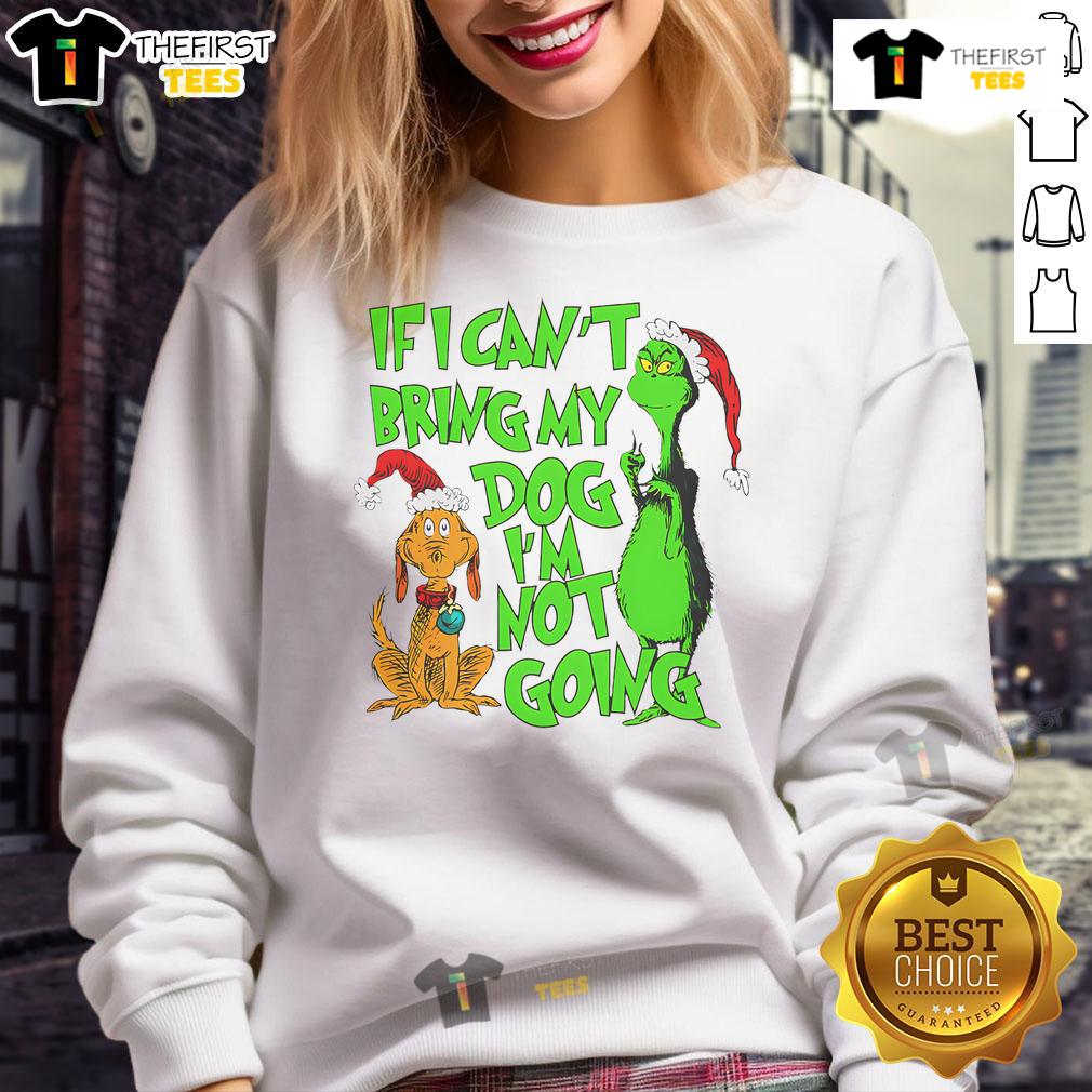 Funny Merry Christmas sweatshirt with 'Nice If I Cant Bring Dog Im Not Going' text, perfect for dog lovers.