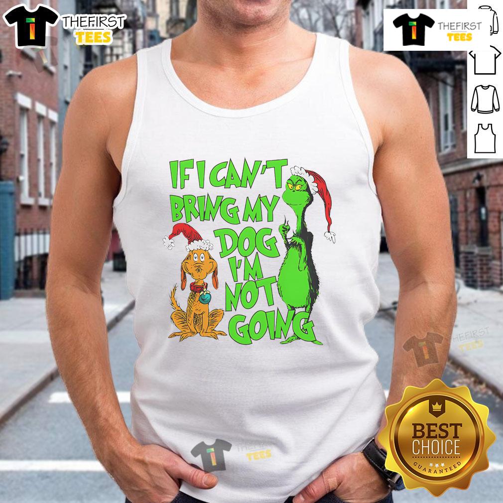 Festive tank top with 'Nice If I Can't Bring Dog I'm Not Going' design, perfect for dog lovers celebrating Christmas.