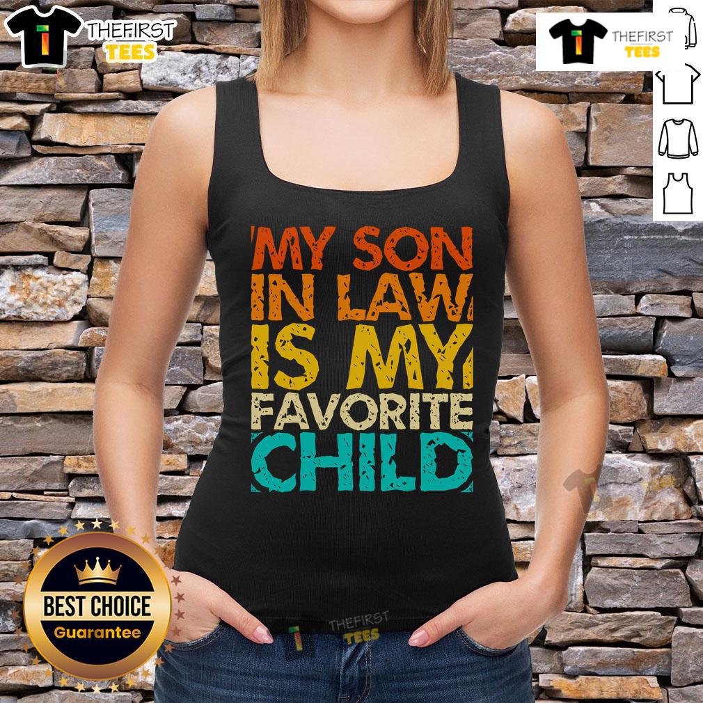 Retro family humor tank top featuring 'My Son-In-Law Is My Favorite Child' design, perfect for casual wear.