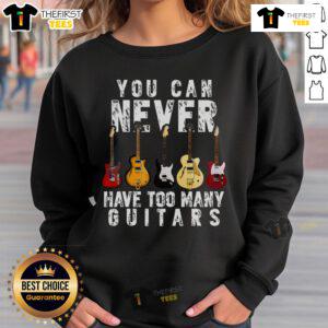 Cozy music sweatshirt featuring 'Nice, You Can Never Have Too Many Guitars' design, perfect for guitar lovers and musicians.
