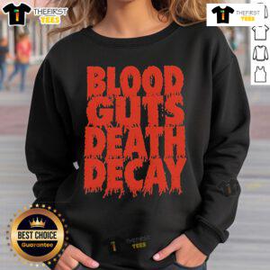 Official Blood Guts Death Decay sweatshirt featuring a bold graphic design, perfect for edgy fashion enthusiasts.