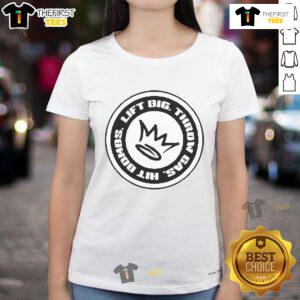 Official King of Juco Lift Big Throw Gas Hit Bombs Recovery Ladies Tee showcasing a stylish athletic design for women.