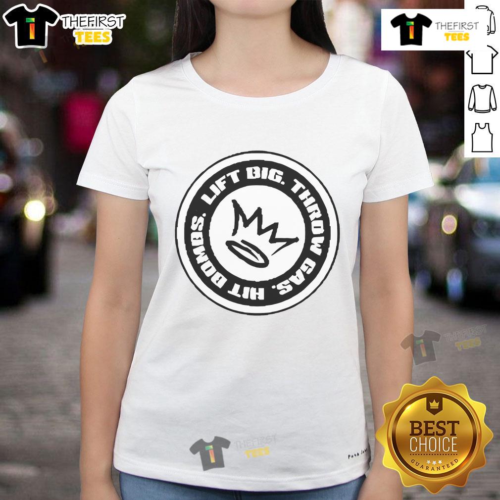Official King of Juco Lift Big Throw Gas Hit Bombs Recovery Ladies Tee showcasing a stylish athletic design for women.