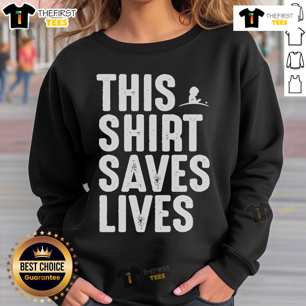 Official 'This Shirt Saves Lives' sweatshirt for Giving Tuesday 2024, promoting charity and awareness in style.