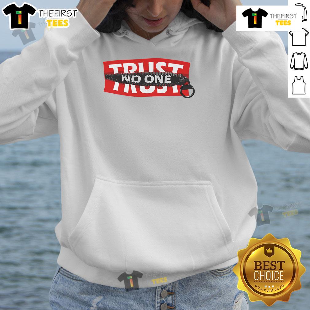Alt Text: Cool motivational quotes hoodie featuring Trust No One graphic design for stylish and inspiring casual wear.