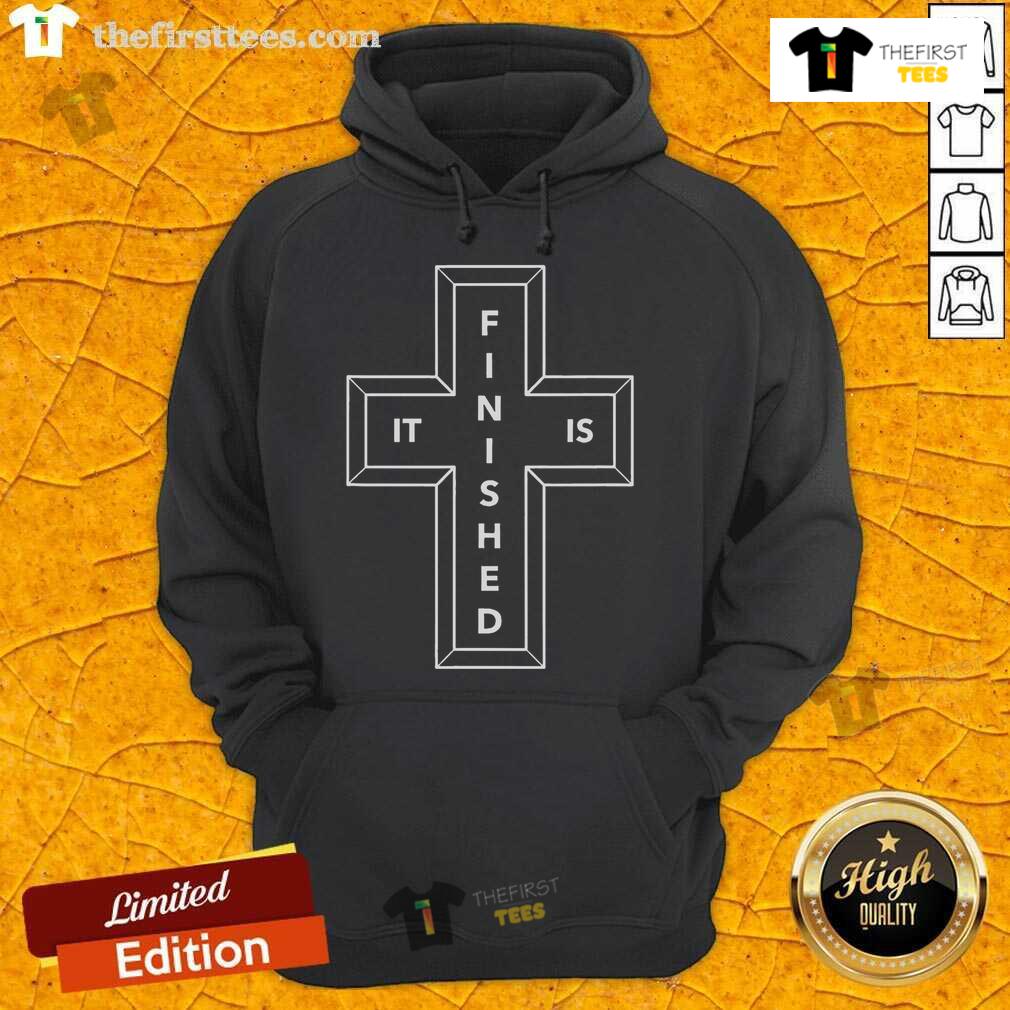 Top 3 Cross Words Rbmdzines It Is Finished Hoodie featuring bold text and stylish design for casual wear.