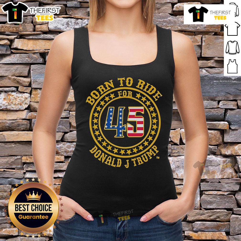 Donald J. Trump 'Born To Ride' tank top featuring bold graphics, perfect for fans and summer casual wear.