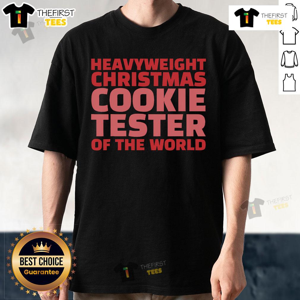 Top Christmas Cookie Tester Of The World T-Shirt featuring festive graphics and playful text for holiday baking enthusiasts.