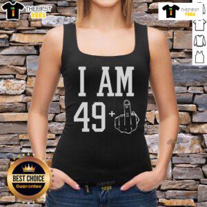 Top I Am 49 Plus Middle Finger Sarcastic 50th Birthday Tank Top design featuring a humorous graphic for milestone celebrations.