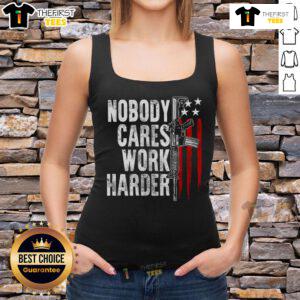 Top Nobody Cares Work Harder AR-15 Owner American Flag Tank Top showcasing patriotic design and gun ownership pride.