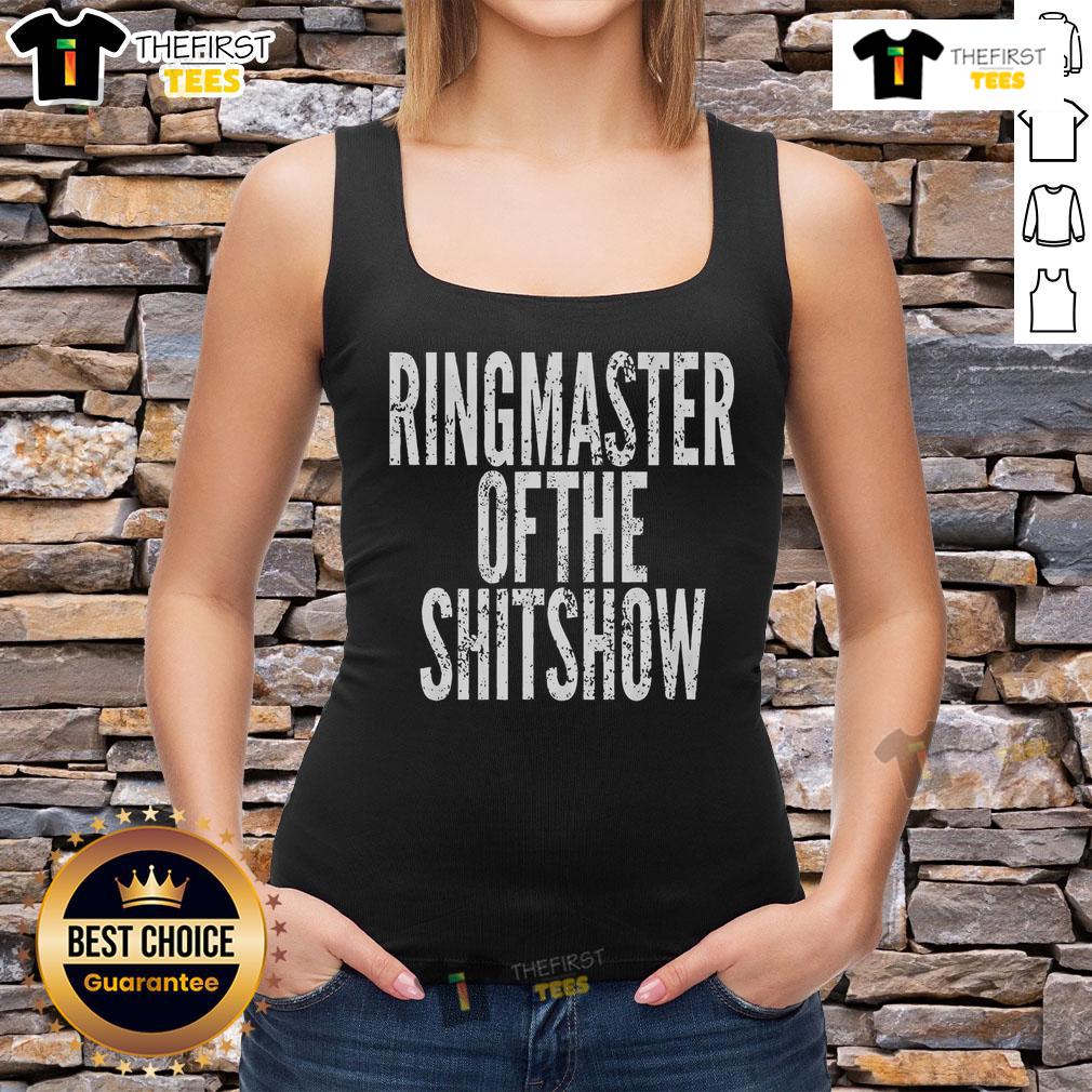Stylish Top Ringmaster of the Shitshow tank top featuring bold graphics and vibrant colors for a fun, casual look.