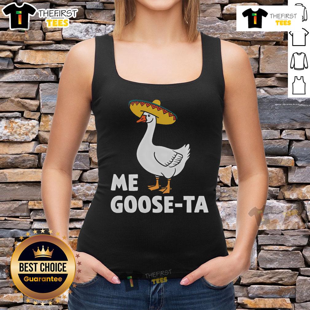 Funny Me Goose tank top featuring humorous goose puns for a festive party vibe. Perfect for fiesta celebrations!