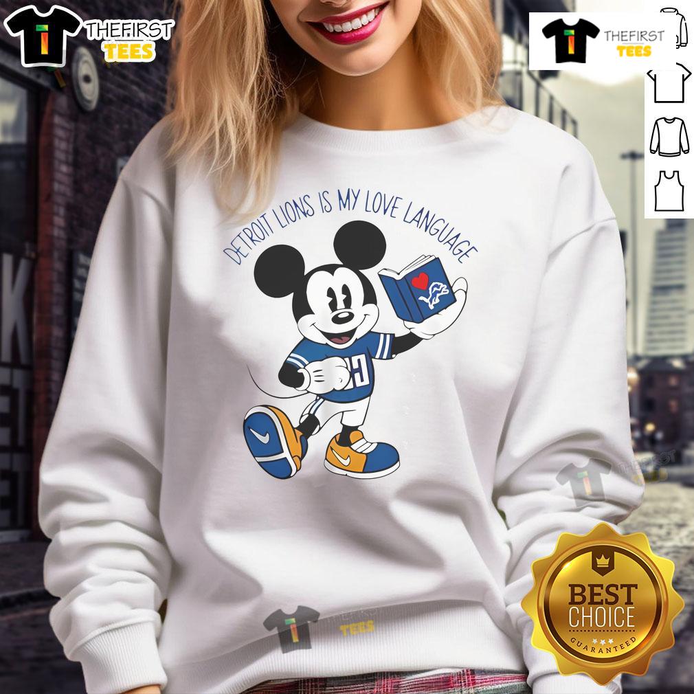 Official Detroit Lions Is My Love Language Disney Mickey Book 2024 Sweatshirt featuring vibrant graphics and cozy design.
