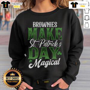 Cozy sweatshirt featuring 'Top Brownies Make St. Patrick's Day Magical' design, perfect for festive celebrations.