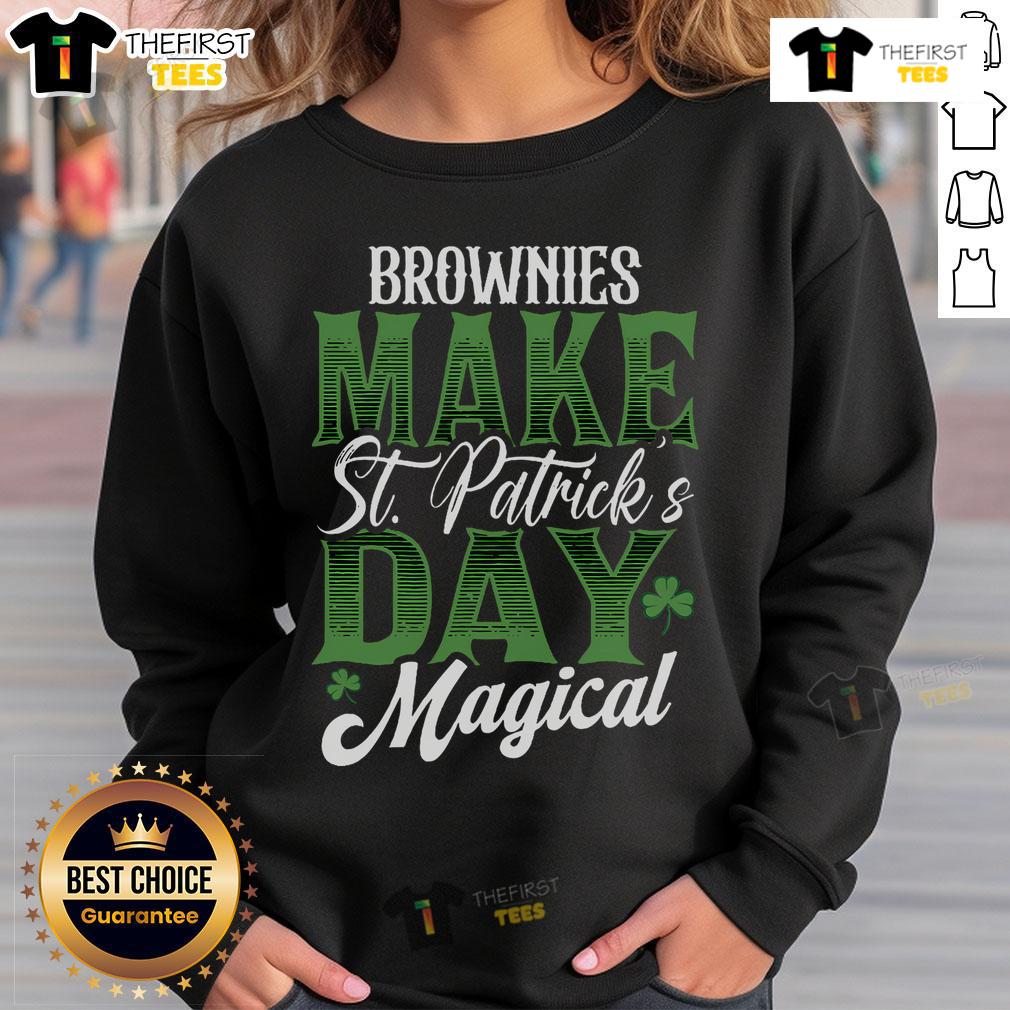 Cozy sweatshirt featuring 'Top Brownies Make St. Patrick's Day Magical' design, perfect for festive celebrations.
