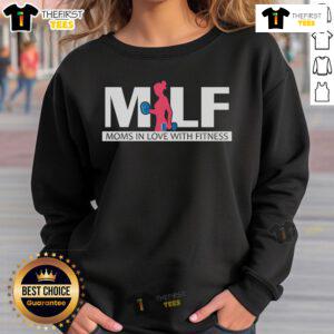 Funny MILF moms in love with fitness sweatshirt, showcasing a vibrant design perfect for active mothers and fitness enthusiasts.