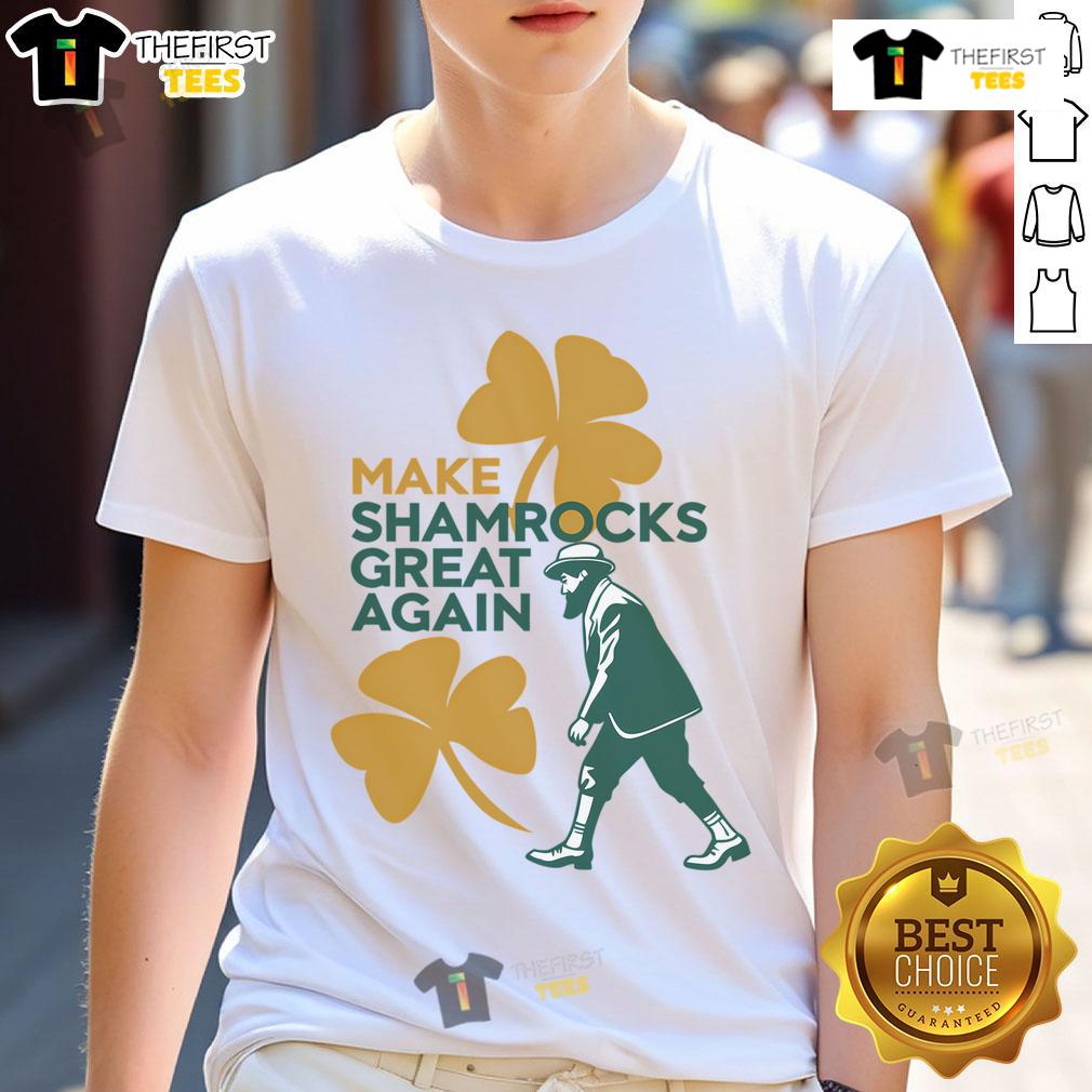 Good Make Shamrocks Great Again St Patrick's Day Trump American T-Shirt featuring festive green shamrock design.