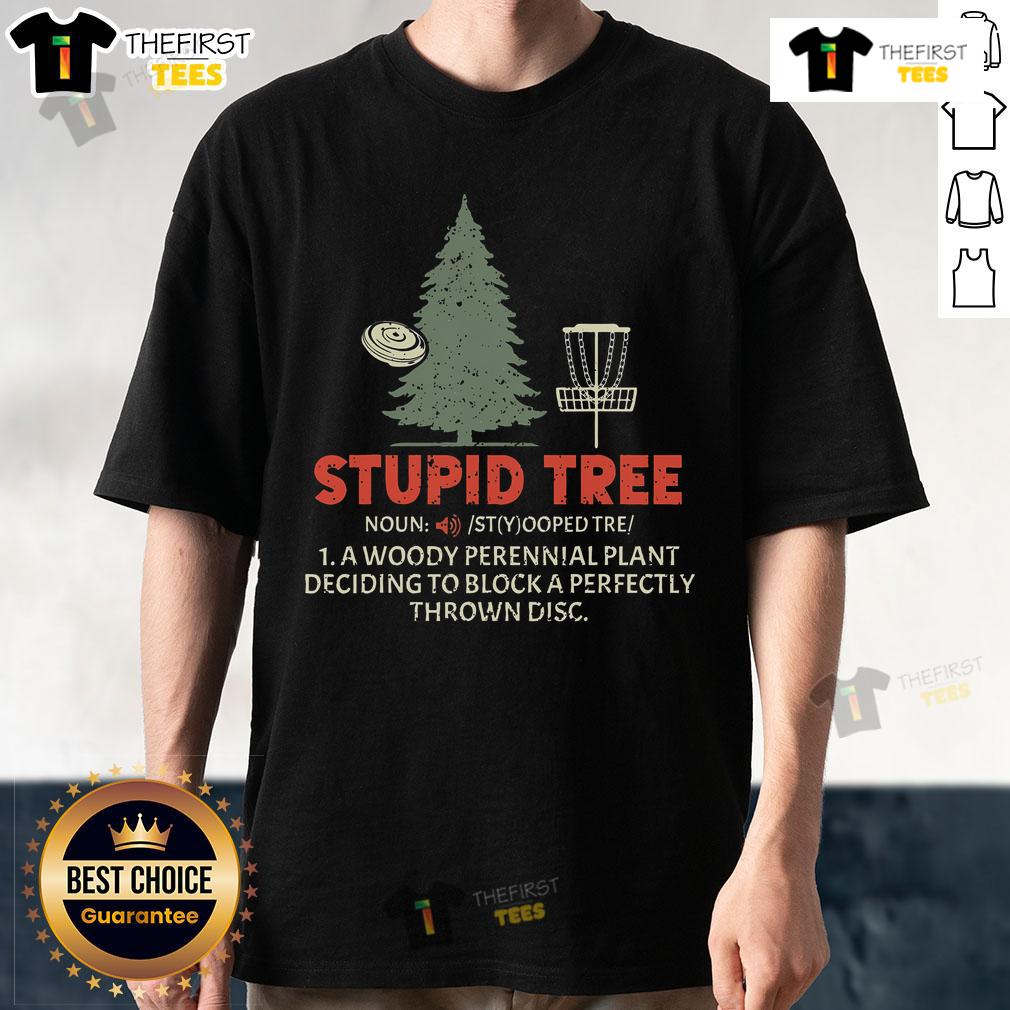 Nice Stupid Tree Disc Golf T-Shirt featuring a playful design for the King of Disc Golf enthusiasts.