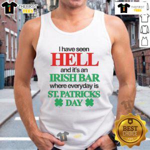 Stylish tank top featuring 'I Have Seen Hell And Its An Irish Bar' graphic, perfect for St. Patrick's Day celebrations.