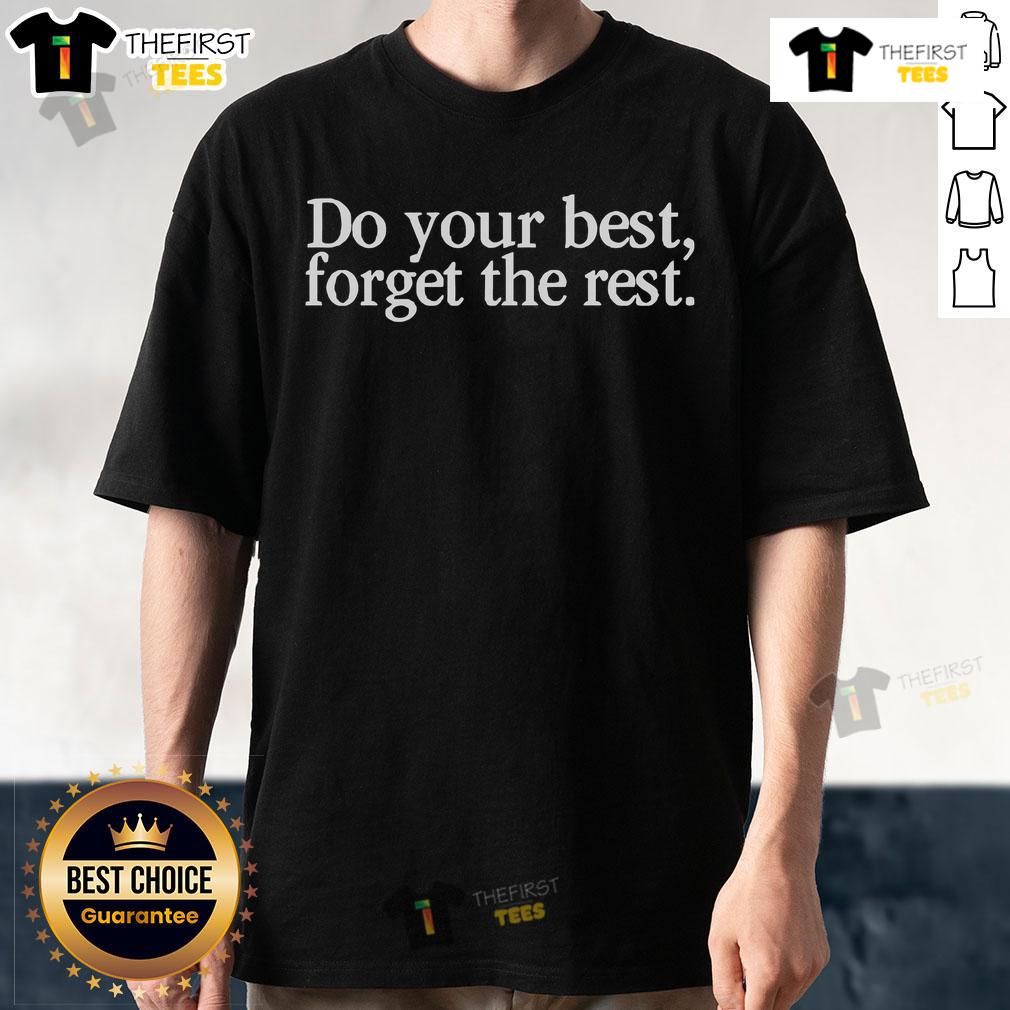 Official Tori Roloff Do Your Best Forget The Rest T-Shirt featuring a stylish design and inspirational message.