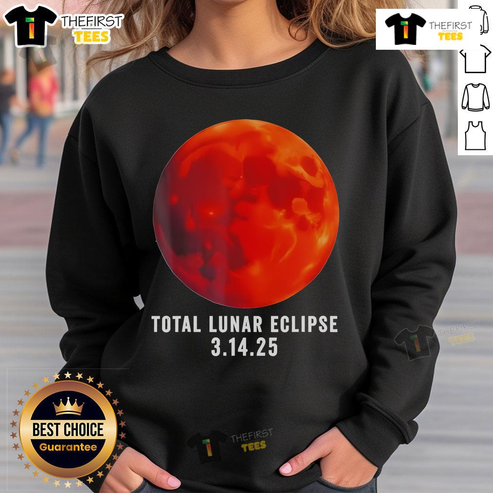 Official Total Lunar Eclipse March 14, 2025 Celestial Sweatshirt featuring a stunning lunar design
