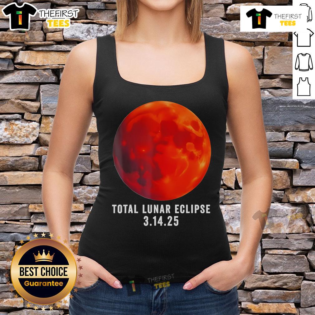 Official Total Lunar Eclipse March 14, 2025 celestial tank top featuring a stunning lunar design for eclipse enthusiasts.