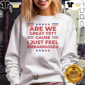 Cozy Premium 'Are We Great Yet?' sweatshirt in soft fabric, perfect for casual outings and expressing your humor.