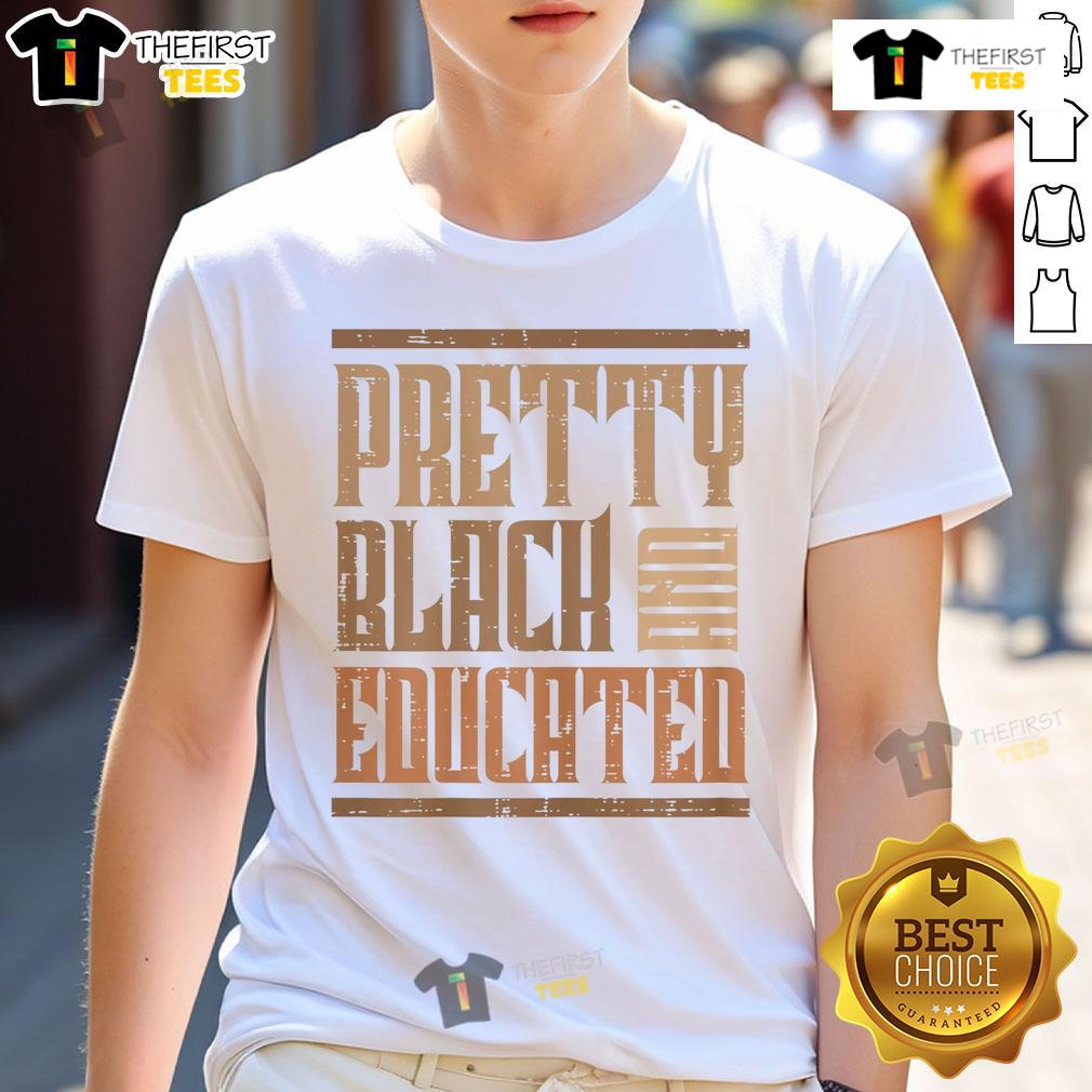 Top Black History Pretty Educated Melanin African Girl T-Shirt featuring a vibrant design celebrating heritage and education.