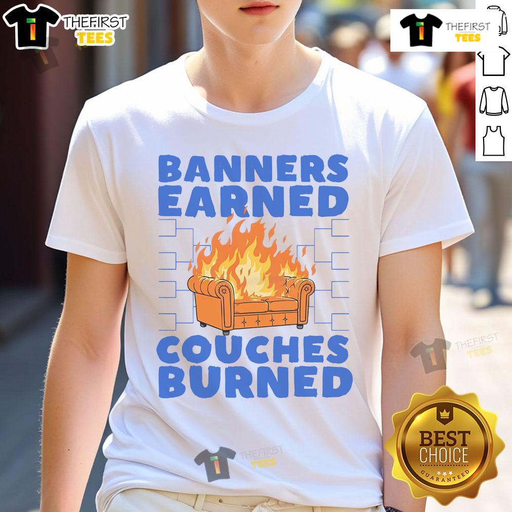 Funny The Banners Earned Couches Burned T-Shirt design featuring humorous graphics and text for sports fans.