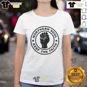 Hot Northern Soul Keep The Faith Ladies Tee featuring vibrant design and comfortable fit for soul music enthusiasts.