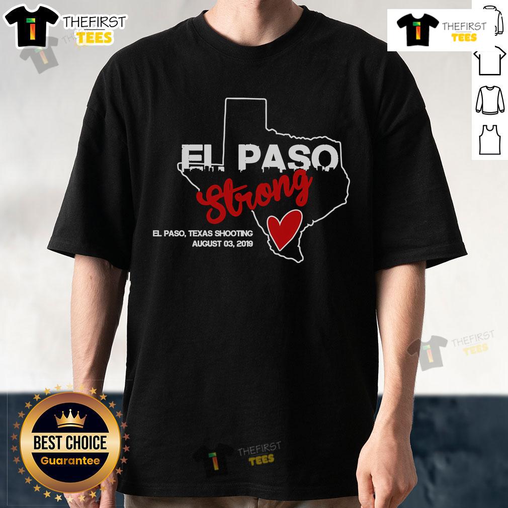 Official El Paso Strong Texas Shooting T-Shirt featuring a powerful tribute design for unity and remembrance.