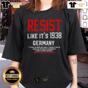 Official Resist Like It's 1938 Germany Reject Fascism Project 2025 Ladies Tee showcasing a bold anti-fascism design.