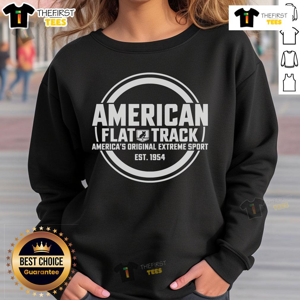 Cozy Top American Flat Track Est. 1954 sweatshirt featuring vintage design, perfect for motorsport enthusiasts.