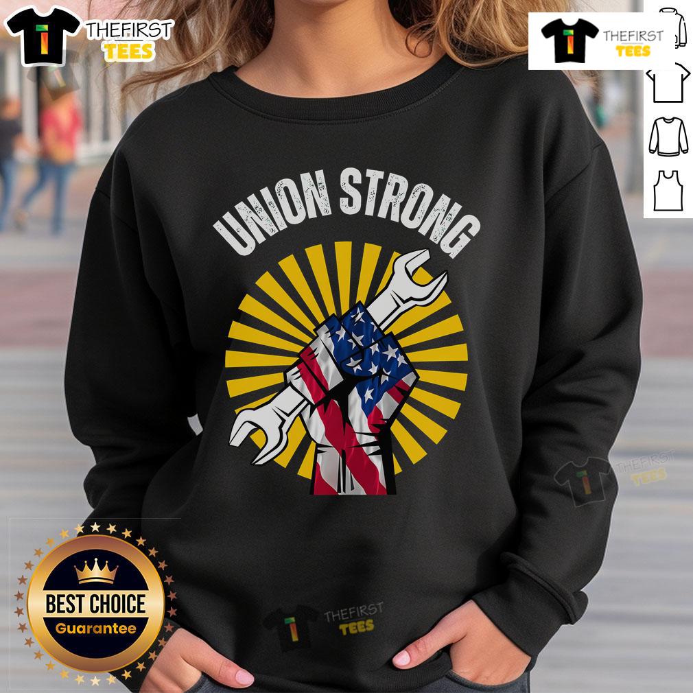 Top American Union Strong on Strike Protest USA 2025 sweatshirt featuring bold graphics and vibrant colors.