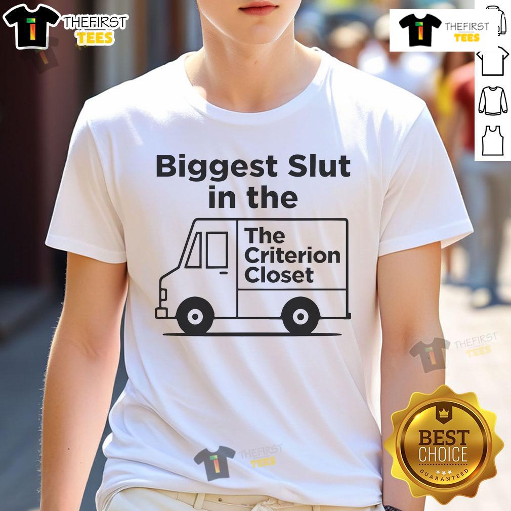 Nice Biggest Slut In The Criterion Closet T-Shirt featuring bold graphics and a trendy design for film enthusiasts.