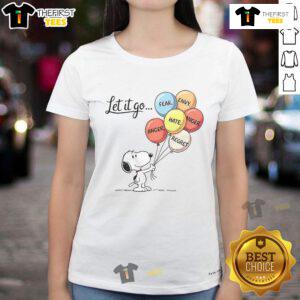 Nice Snoopy Let It Go graphic tee for ladies, featuring themes of anger, fear, envy, and regret in vibrant colors.