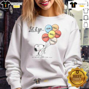 Snoopy Let It Go sweatshirt featuring phrases about anger, fear, envy, hate, and regret in vibrant colors.
