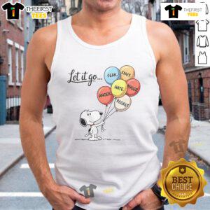 Nice Snoopy Let It Go tank top featuring a design about overcoming anger, fear, envy, hate, and regret.