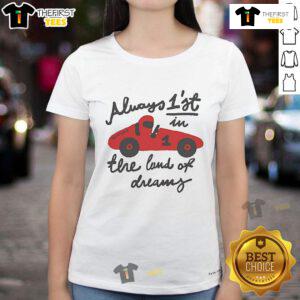Official Always 1st in the Land of Dreams Wituka Ladies Tee featuring a stylish design and comfortable fit for everyday wear.