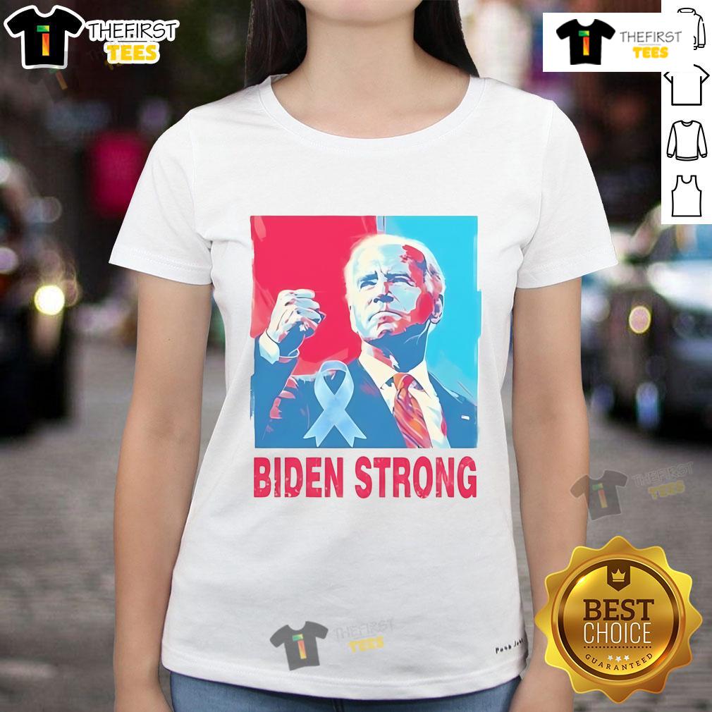 Official Biden Strong Support Tee for Ladies promoting Joe Biden's fight against prostate cancer.