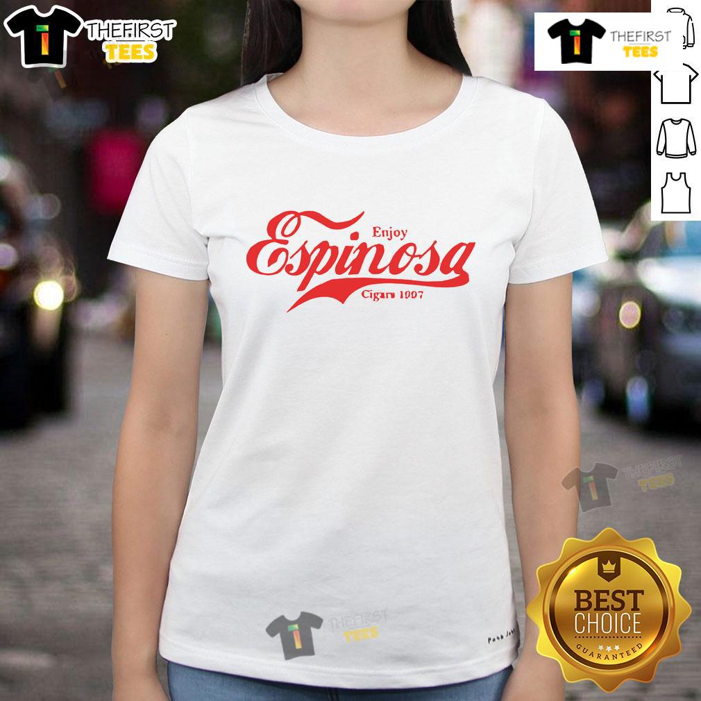 Alt Text: Official Enjoy Espinosa Cigars 1997 Ladies Tee featuring stylish design and comfortable fit for cigar enthusiasts.