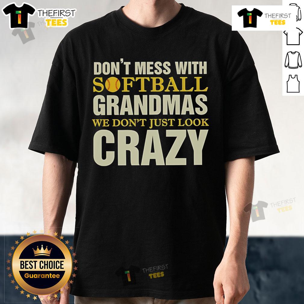 Top Dont Mess With Softball Grandmas T-Shirt design featuring a bold, fun quote perfect for proud grandmas who love softball.