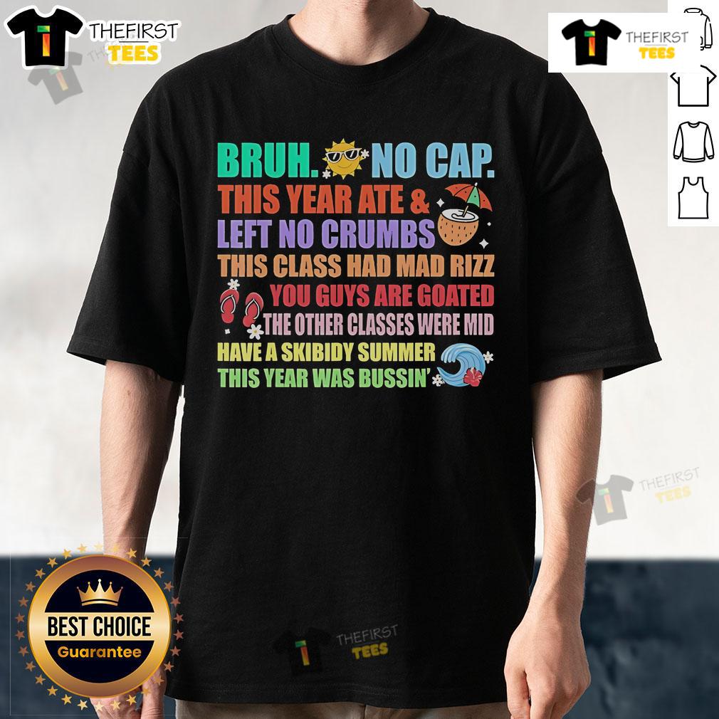 Teachers celebrate last days of school in a fun 'Top Gen A Slang' Bruh T-Shirt, capturing joyful moments of graduation.